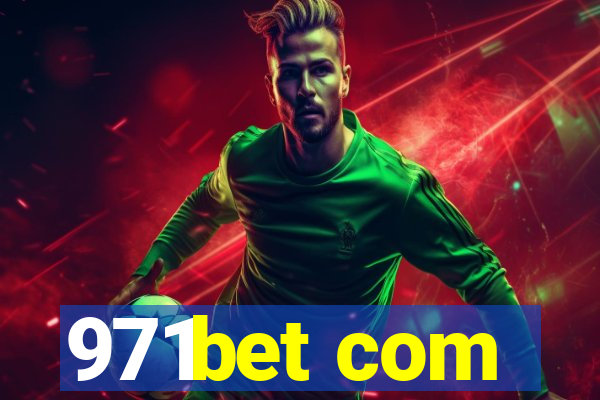 971bet com